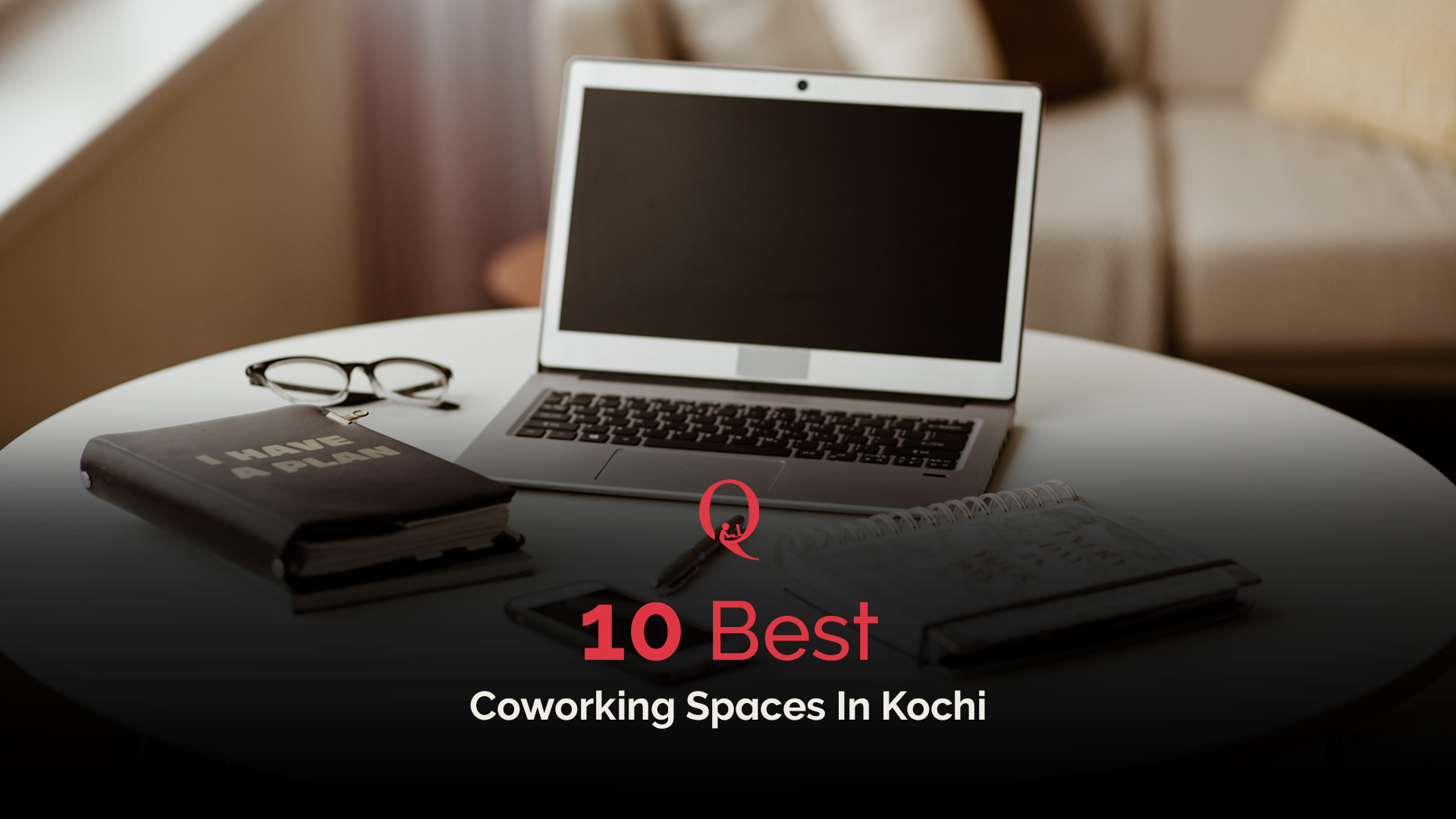10 Best Coworking Space in Kochi - Qdesq