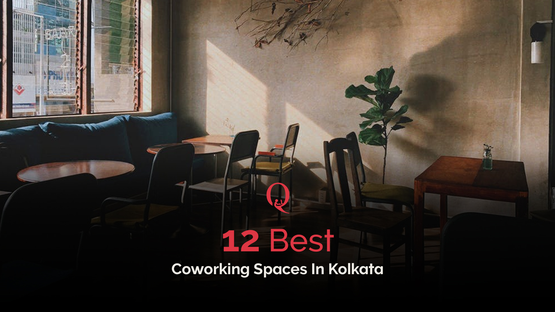 12 best Coworking Space in Kolkata - Qdesq