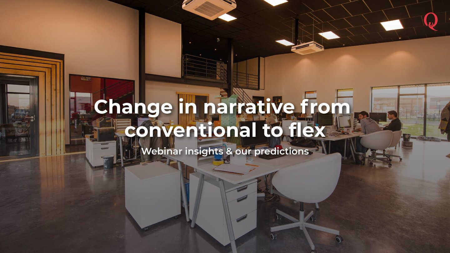 Change in narrative from conventional to coworking real estate - Qdesq