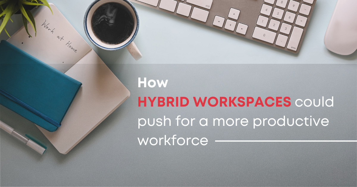 Hybid workspaces could push for a more productive workforce - Qdesq