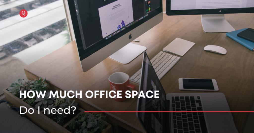 How much Office Space Do I Need? Industry insights