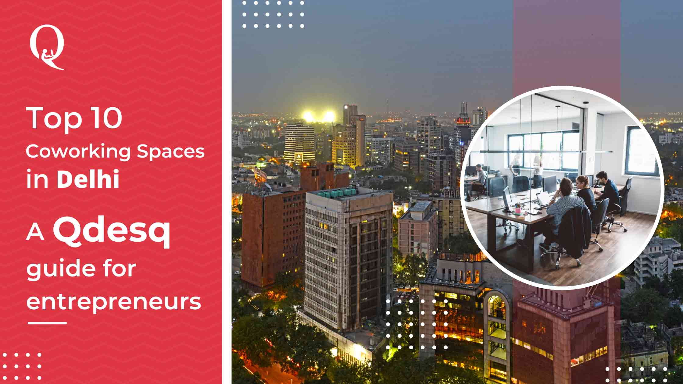 Top 10 Coworking Spaces in Delhi