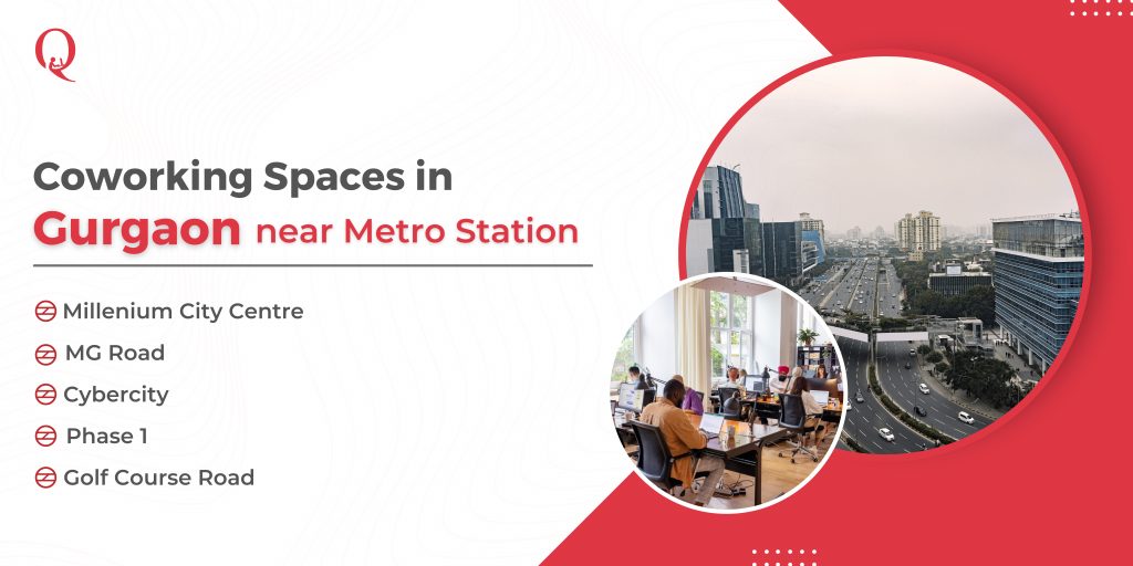Best Coworking Spaces in Gurgaon near Metro Station Qdesq