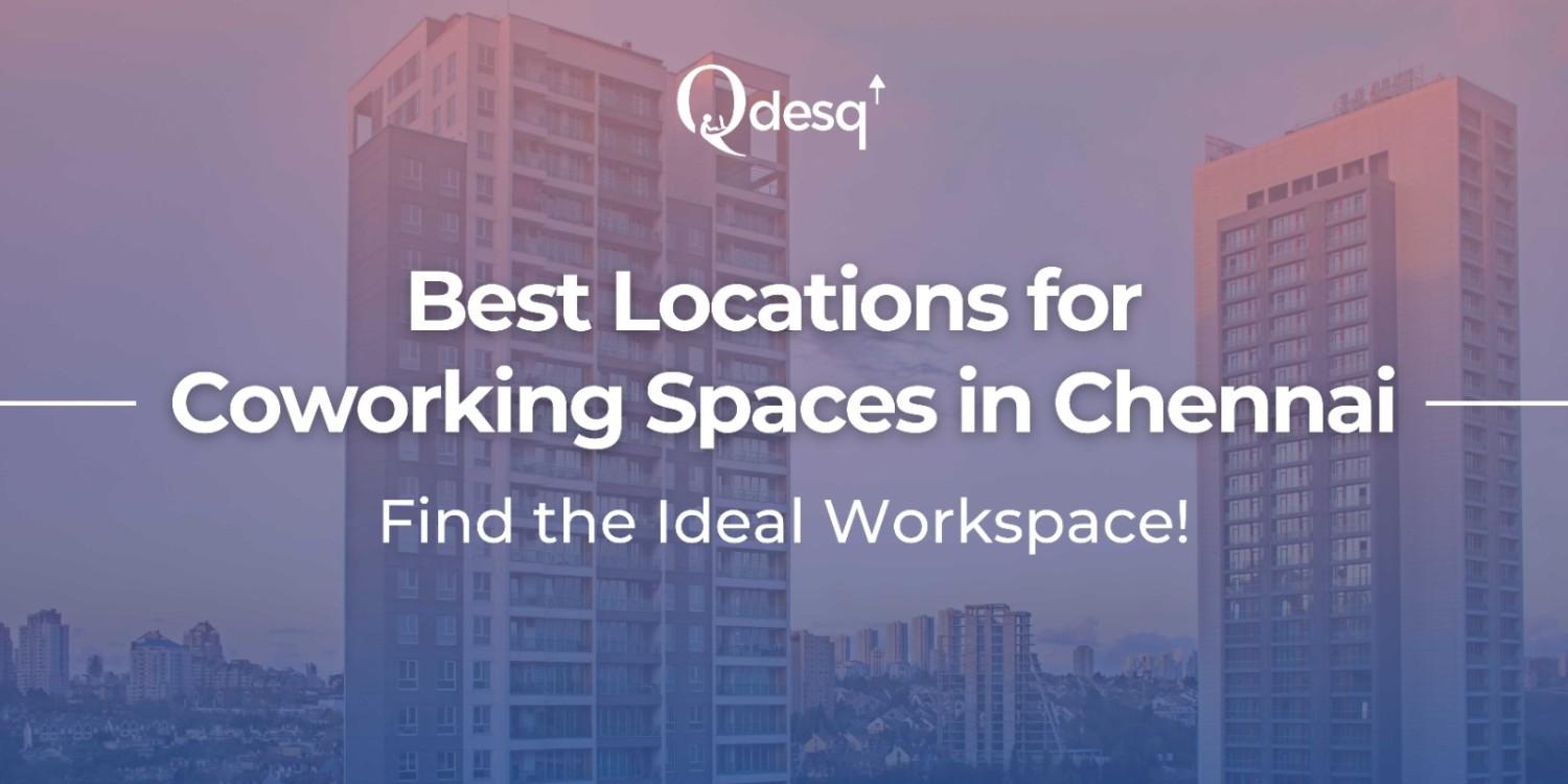 Chennai Coworking spaces for rent