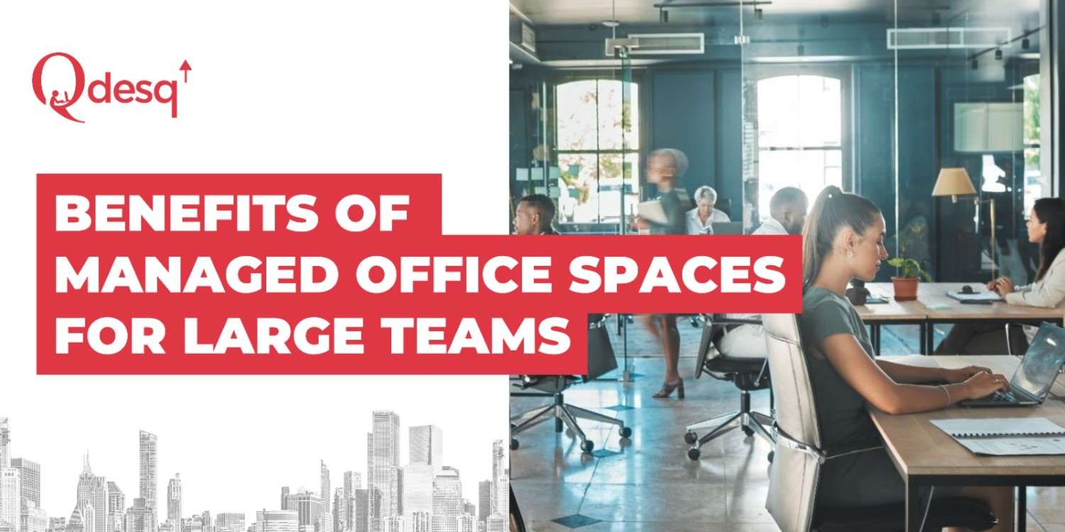 Managed Offices For Big-Size Teams