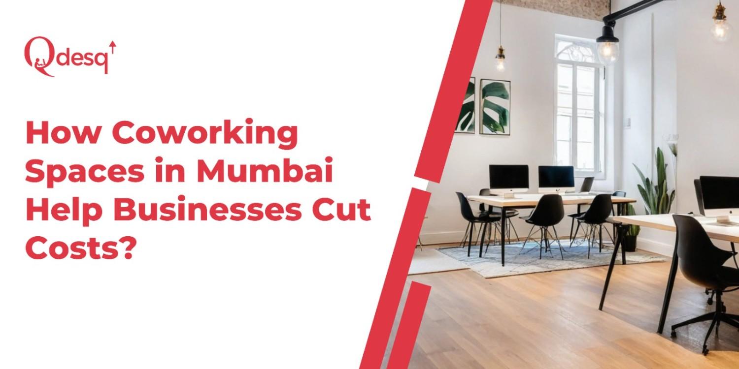 coworking space in mumbai for rent - Qdesq