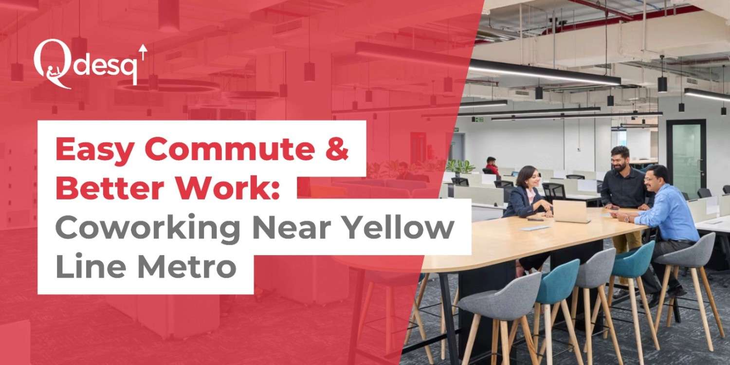 coworking space in delhi near yellow line metro