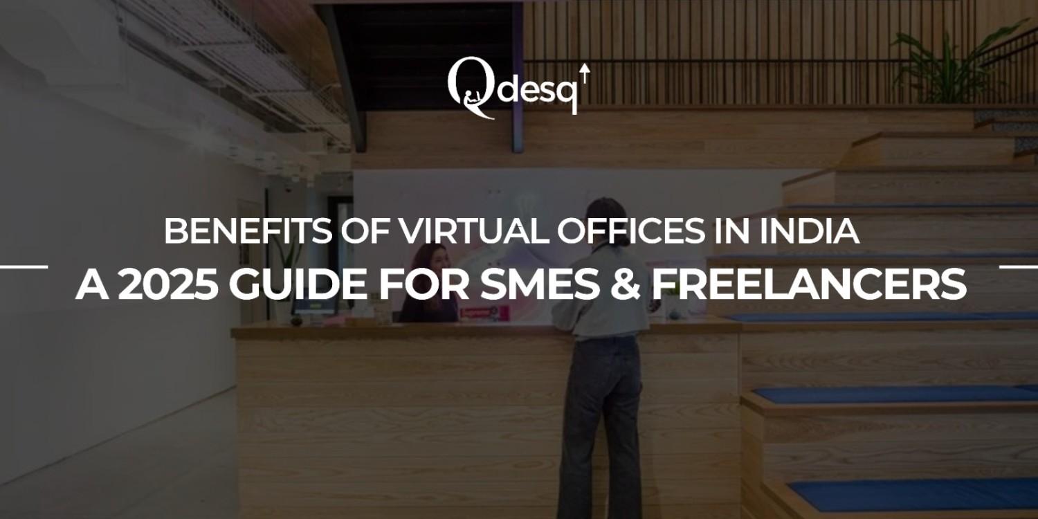 benefits of virtual offices - qdesq
