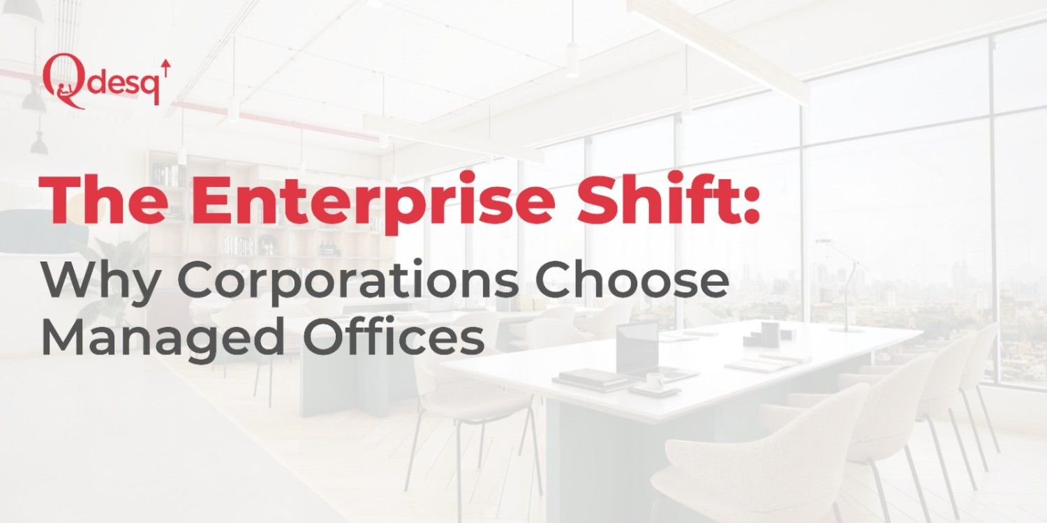 Why Corporations Choose Managed Offices