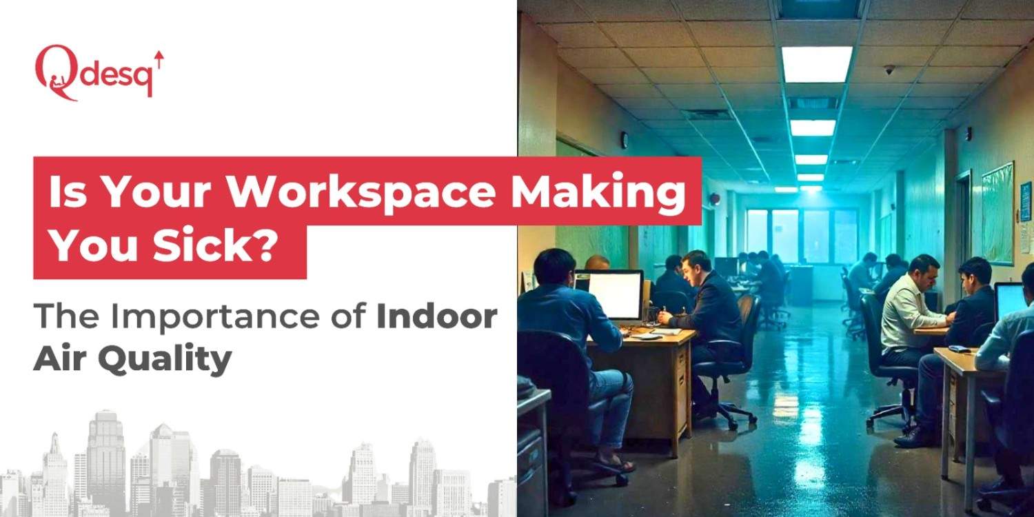 Indoor Air Quality: Workplace Health & Productivity
