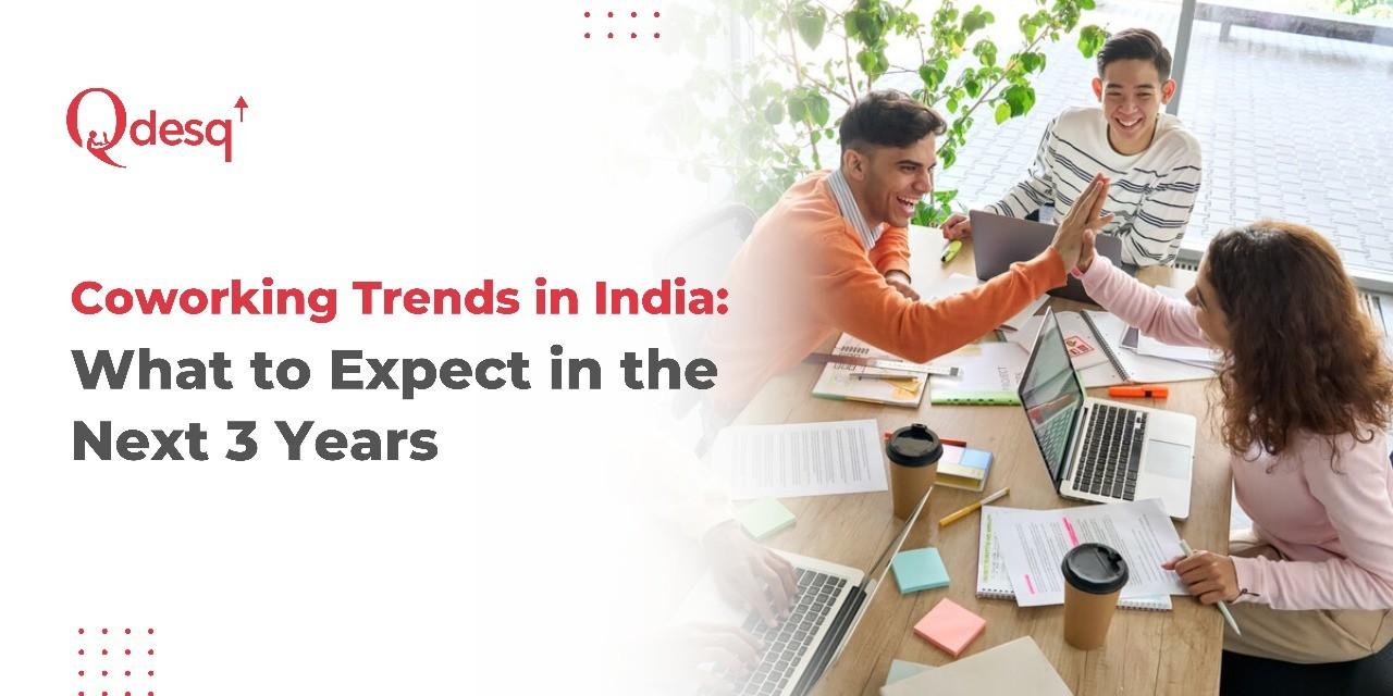 coworking trends in india