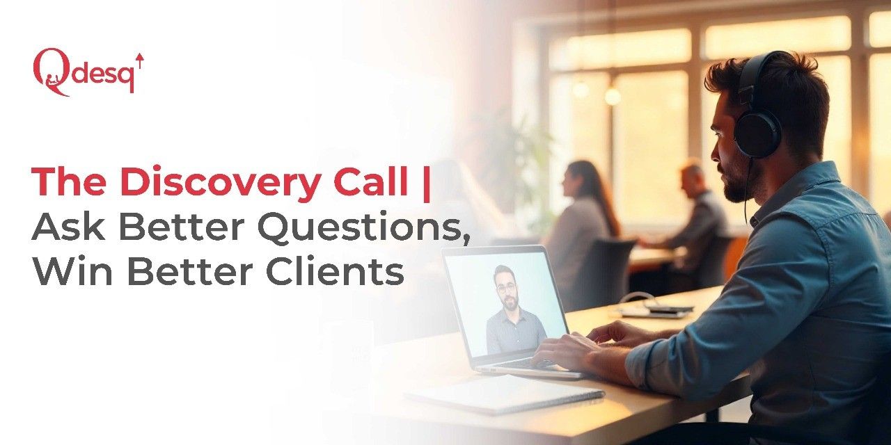 Discovery Calls That Win: Ask, Listen, Align