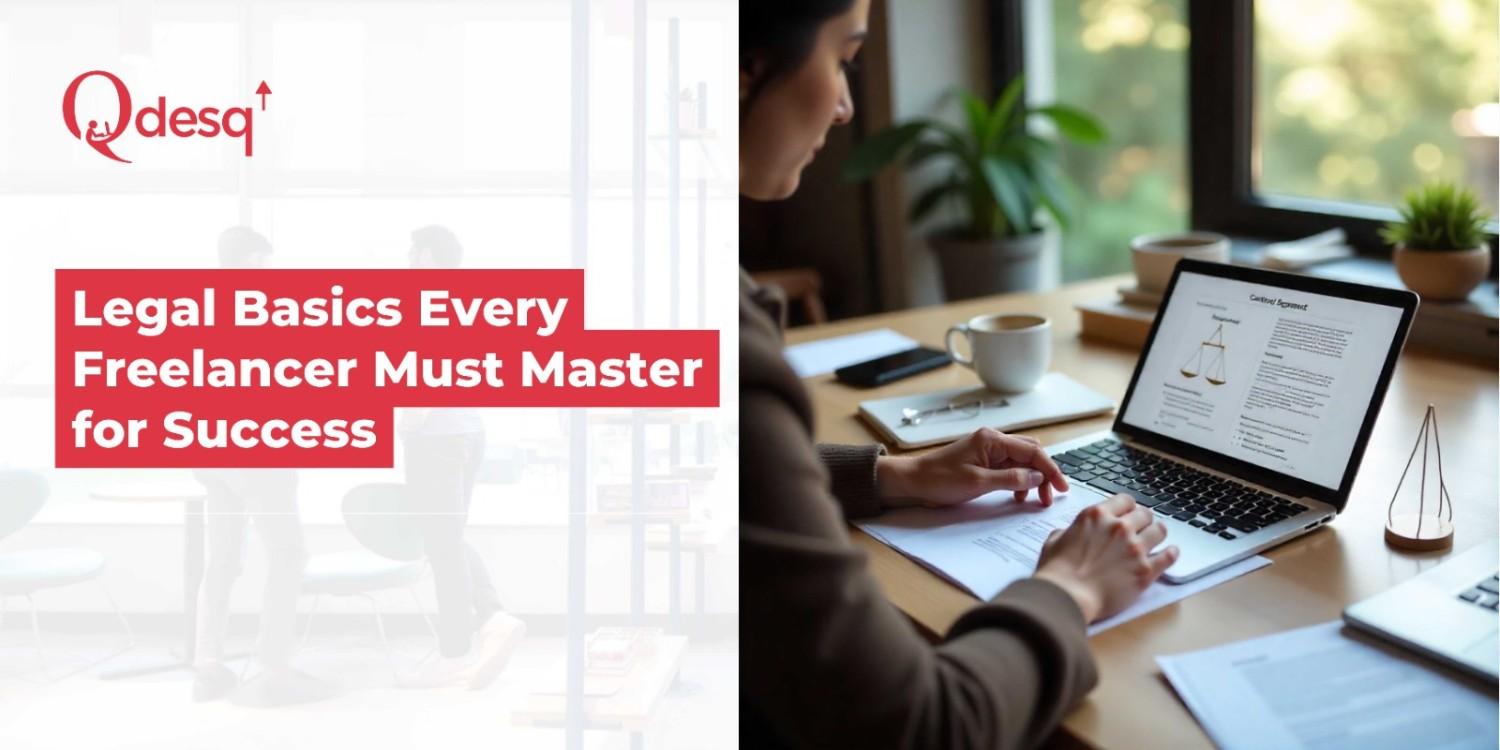 Legal Basics Every Freelancer Must Master for Success