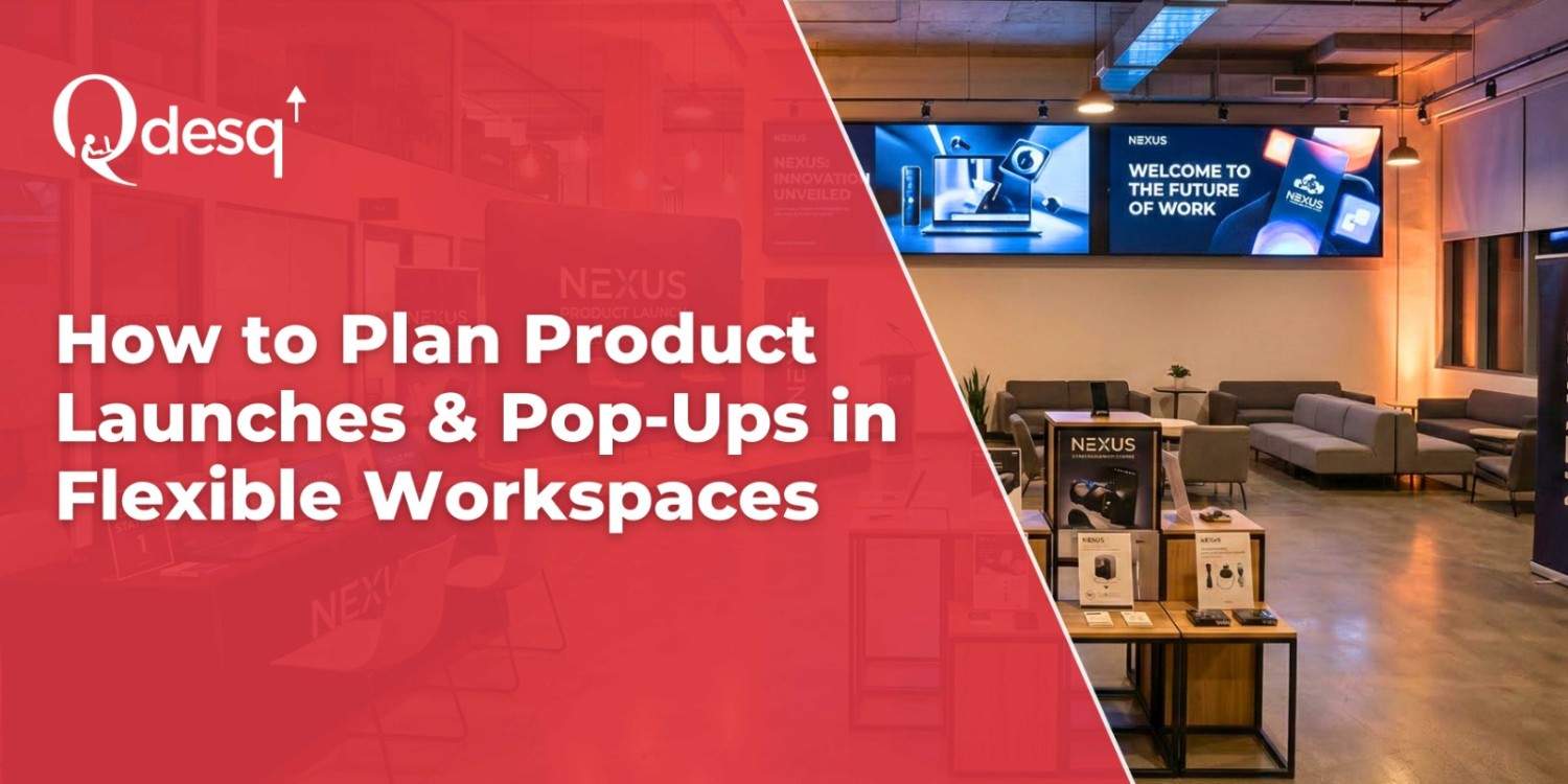 How to Make a Good Product Launch and Pop-Ups in Flexible Office Spaces