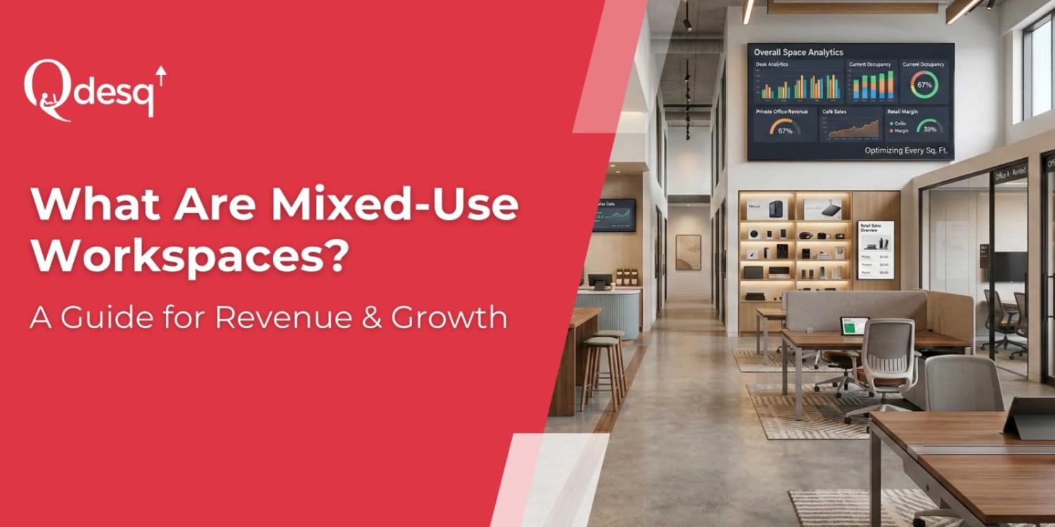 What Are Mixed-Use Workspaces? A Guide for Revenue & Growth