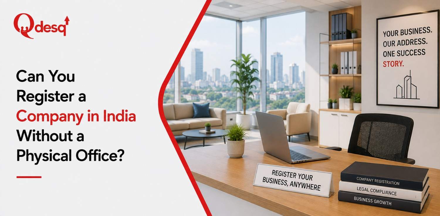 Register a Company in India Without a Physical Office?
