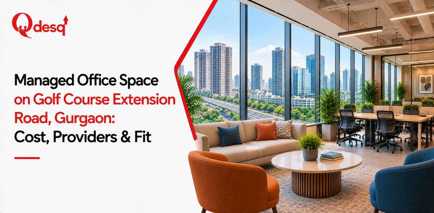 Managed Office Space on Golf Course Extension Road, Gurgaon